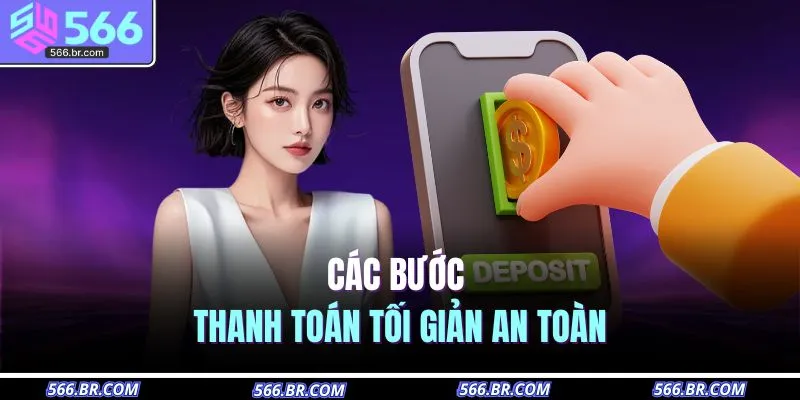 Nạp Tiền 566 2 Các bước thanh toán tối giản an toàn